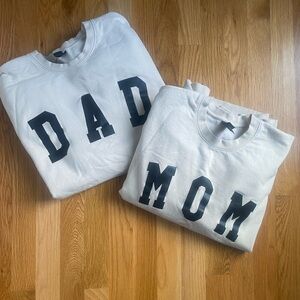 mom/ dad crew neck sweatshirts